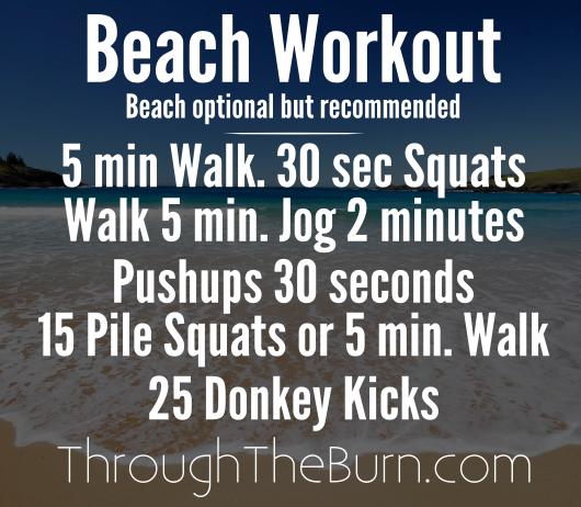Beach Workout - Beach optional, but recommended