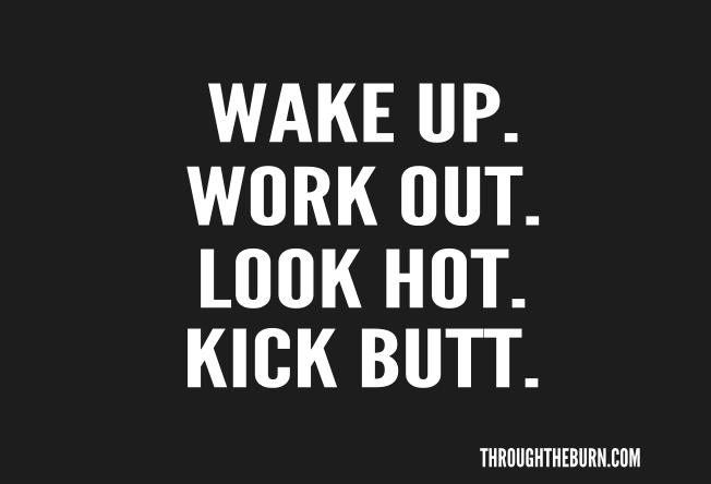 wake-up-work-out-kick-butt