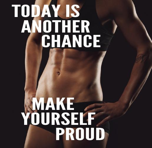 today-is-another-chance-make-yourself-proud